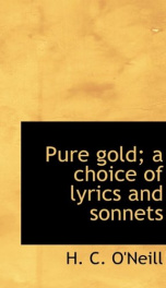 pure gold a choice of lyrics and sonnets_cover