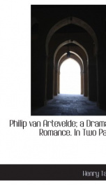 philip van artevelde a dramatic romance in two parts_cover