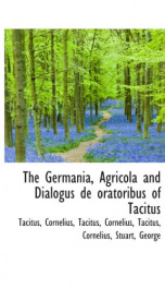 the germania agricola and dialogus de oratoribus of tacitus_cover