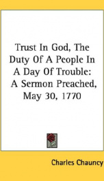 trust in god the duty of a people in a day of trouble a sermon preached may_cover