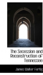 the secession and reconstruction of tennessee_cover