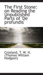 the first stone on reading the unpublished parts of de profundis_cover