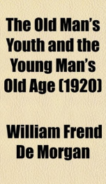 the old mans youth and the young mans old age_cover