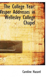 the college year vesper addresses in wellesley college chapel_cover