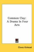 common clay a drama in four acts_cover