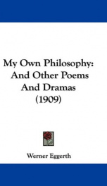 my own philosophy and other poems and dramas_cover