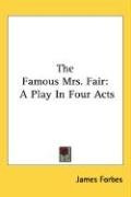 the famous mrs fair a play in four acts_cover