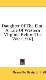 daughter of the elm a tale of western virginia before the war_cover