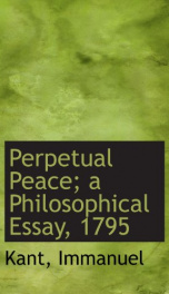 perpetual peace a philosophical essay 1795_cover