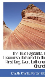 the two pageants a discourse delivered in the first eng_cover