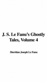 J. S. Le Fanu's Ghostly Tales, Volume 4_cover