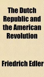 the dutch republic and the american revolution_cover