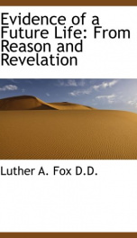 evidence of a future life from reason and revelation_cover