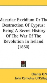 macariae excidium or the destruction of cyprus being a secret history of the_cover