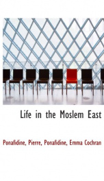 life in the moslem east_cover