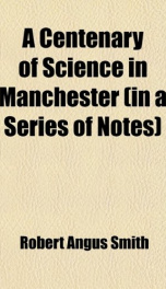 a centenary of science in manchester in a series of notes_cover