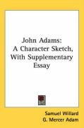 john adams a character sketch with supplementary essay_cover