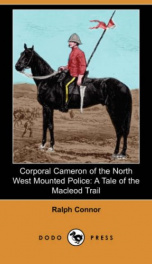 Corporal Cameron of the North West Mounted Police; a tale of the Macleod trail_cover