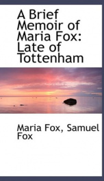 a brief memoir of maria fox late of tottenham_cover