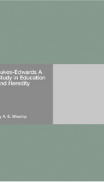 jukes edwards a study in education and heredity_cover