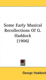 some early musical recollections of g haddock_cover