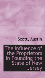 the influence of the proprietors in founding the state of new jersey_cover