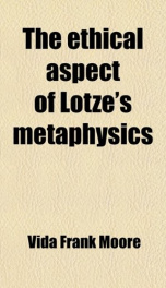 the ethical aspect of lotzes metaphysics_cover