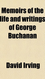 memoirs of the life and writings of george buchanan_cover