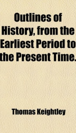 outlines of history from the earliest period to the present time_cover