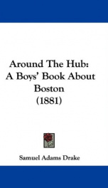 around the hub a boys book about boston_cover