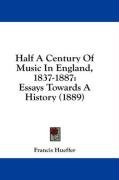 half a century of music in england 1837 1887 essays towards a history_cover