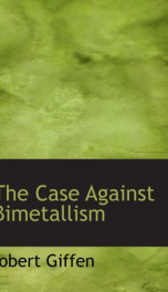 the case against bimetallism_cover