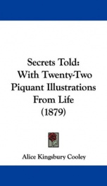 secrets told with twenty two piquant illustrations from life_cover