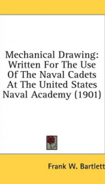 mechanical drawing written for the use of the naval cadets at the united states_cover