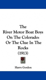 the river motor boat boys on the colorado or the clue in the rocks_cover