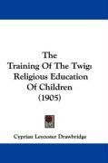 the training of the twig religious education of children_cover