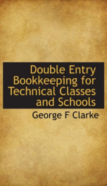 double entry bookkeeping for technical classes and schools_cover