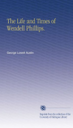 the life and times of wendell phillips_cover