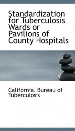 standardization for tuberculosis wards or pavilions of county hospitals_cover