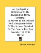 an apologetical dedication to the reverend dr henry stebbing in answer to his_cover