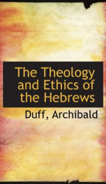 the theology and ethics of the hebrews_cover