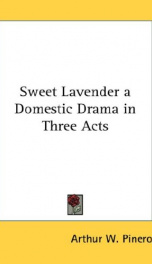 sweet lavender a domestic drama in three acts_cover