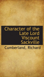 character of the late lord viscount sackville_cover