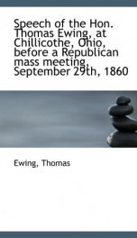 speech of the hon thomas ewing at chillicothe ohio before a republican mass_cover