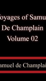 voyages of samuel de champlain volume 02_cover