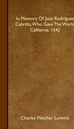 in memory of juan rodriguez cabrillo who gave the world california 1542_cover