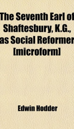 the seventh earl of shaftesbury k g as social reformer_cover