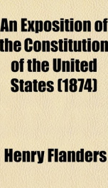 an exposition of the constitution of the united states_cover