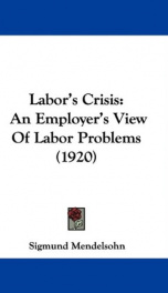 labors crisis an employers view of labor problems_cover