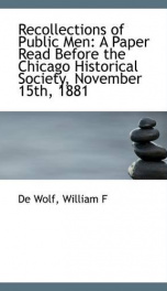 recollections of public men a paper read before the chicago historical society_cover